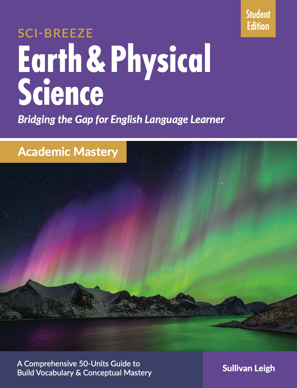 SCI-BREEZE: Earth & Physical Science (Academic Mastery, Student Edition)