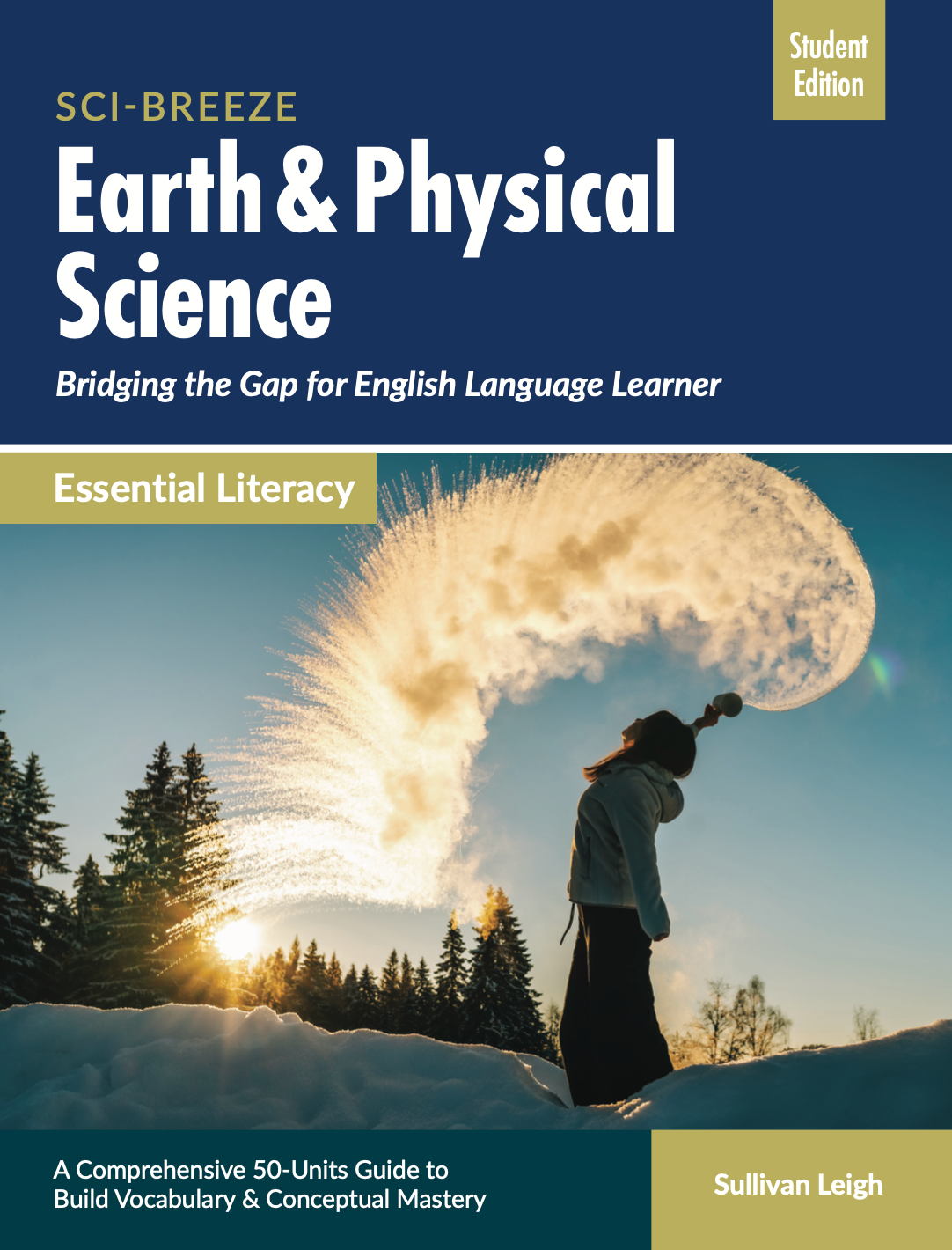 SCI-BREEZE: Earth & Physical Science (Essential Literacy, Student Edition)